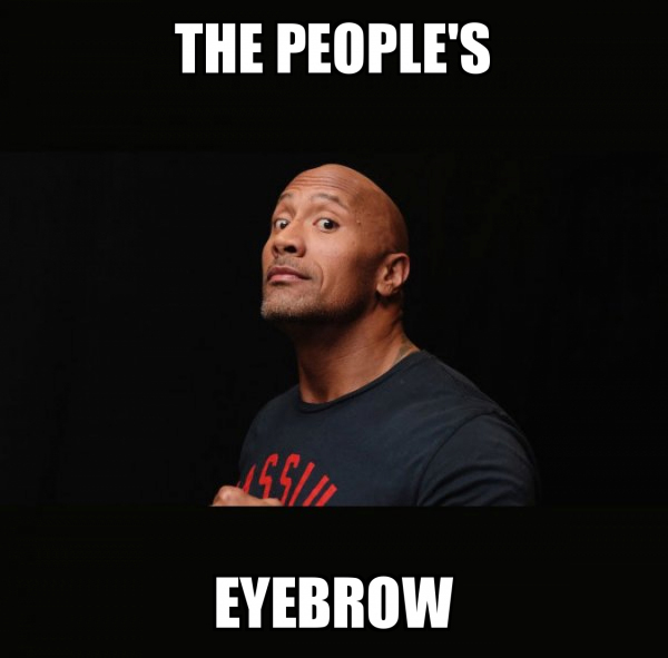 Dwayne Johnson Eyebrow Meme - IdleMeme